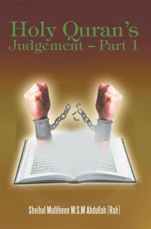Cover of the book Holy Quran’S Judgement – Part 1 by Dr. Simeoni W.M. Kunkhuli