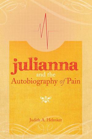 Cover of the book Julianna and the Autobiography of Pain by Natsuya Uesugi