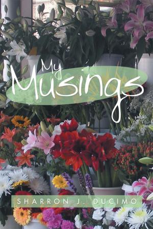 Cover of the book My Musings by Danielle Dixon