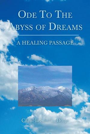 Cover of the book Ode to the Abyss of Dreams by Rebecca A. Alspaugh