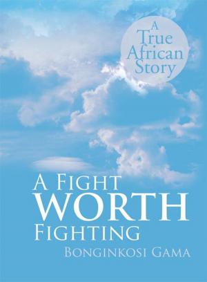 bigCover of the book A Fight Worth Fighting by 