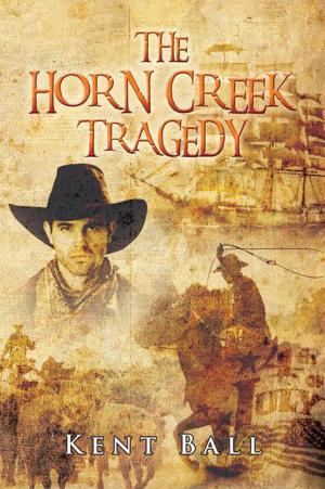 Cover of the book The Horn Creek Tragedy by Sincere StreetPoet
