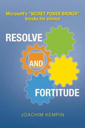 Cover of the book Resolve and Fortitude by Mont G