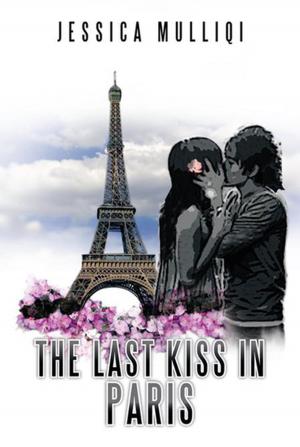 Cover of the book The Last Kiss in Paris by Lisa Blackwood
