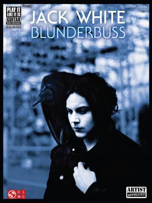 Book cover of Jack White - Blunderbuss (Songbook)