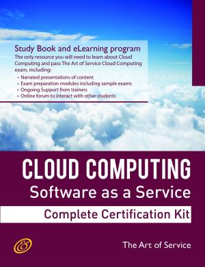 Cover of the book Cloud Computing: Software as a Service (SaaS) Specialist Level Complete Certification Kit - Study Guide Book and Online Course by Wyndham Martyn