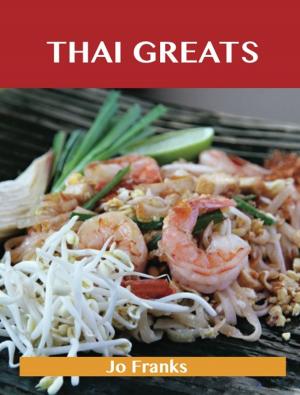 Book cover of Thai Greats: Delicious Thai Recipes, The Top 56 Thai Recipes