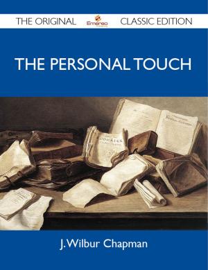 Cover of the book The Personal Touch - The Original Classic Edition by Gerard Blokdijk