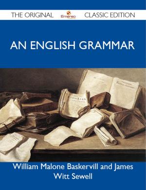 Cover of the book An English Grammar - The Original Classic Edition by Sean Blair