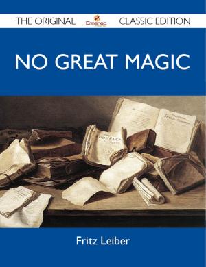Book cover of No Great Magic - The Original Classic Edition