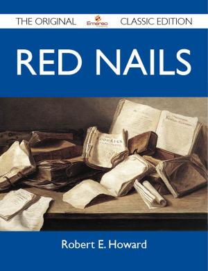 Cover of the book Red Nails - The Original Classic Edition by Abigail Davenport