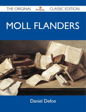 Book cover of Moll Flanders - The Original Classic Edition