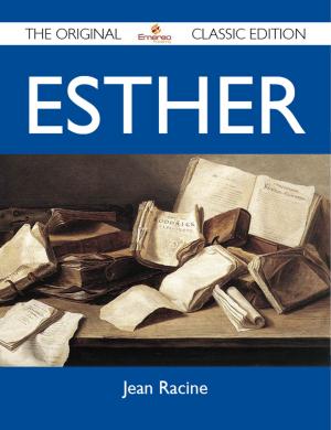 Cover of the book Esther - The Original Classic Edition by John Henry Goldfrap