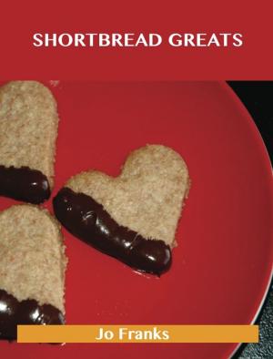 Book cover of Shortbread Greats: Delicious Shortbread Recipes, The Top 77 Shortbread Recipes
