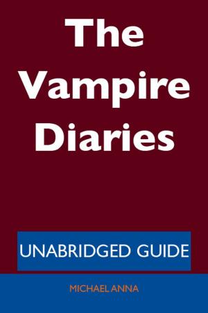 Cover of the book The Vampire Diaries - Unabridged Guide by Conwell Russell