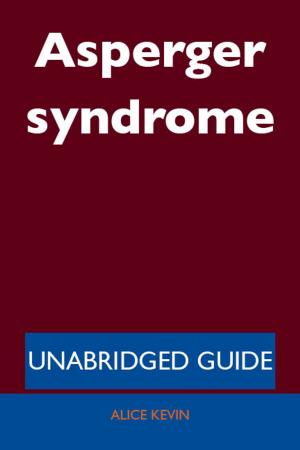 Cover of the book Asperger syndrome - Unabridged Guide by Andrew Rich