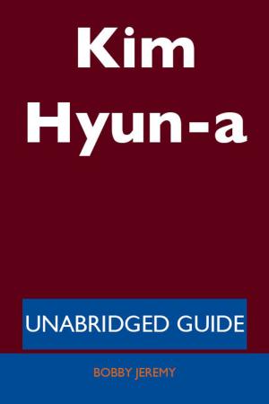 Cover of the book Kim Hyun-a - Unabridged Guide by Sean Davidson