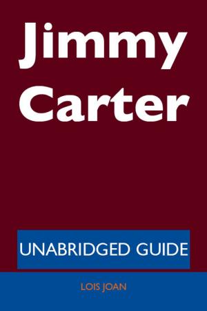 bigCover of the book Jimmy Carter - Unabridged Guide by 