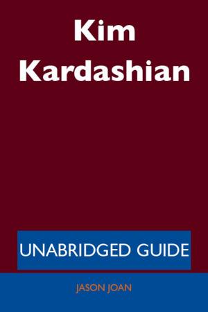 Book cover of Kim Kardashian - Unabridged Guide