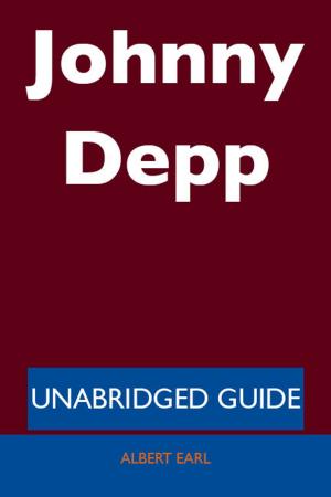 Cover of the book Johnny Depp - Unabridged Guide by William Stearns Davis
