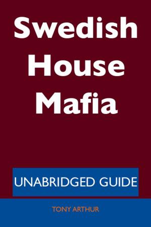 Cover of the book Swedish House Mafia - Unabridged Guide by Mrs. Henry Wood