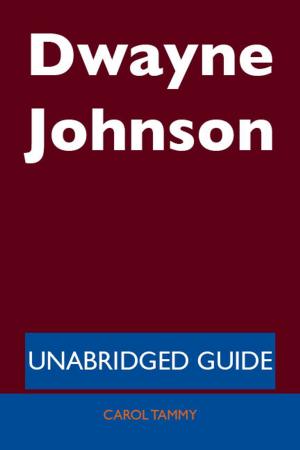 Cover of the book Dwayne Johnson - Unabridged Guide by Milton Bradley