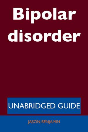 Cover of the book Bipolar disorder - Unabridged Guide by Gerard Blokdijk