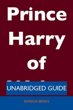 Book cover of Prince Harry of Wales - Unabridged Guide