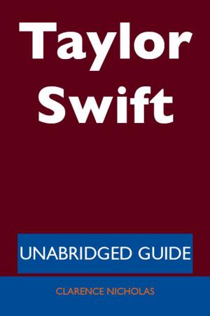 Cover of the book Taylor Swift - Unabridged Guide by Gerard Blokdijk