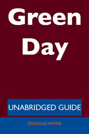 Cover of the book Green Day - Unabridged Guide by Angela Walter