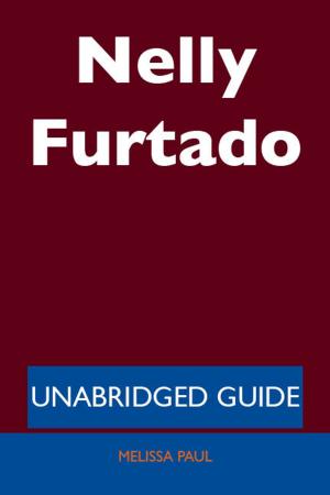 Cover of the book Nelly Furtado - Unabridged Guide by Manuel Fitzpatrick