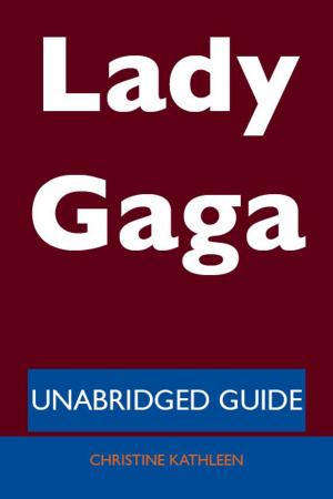 Book cover of Lady Gaga - Unabridged Guide