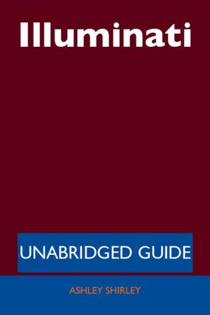 Cover of the book Illuminati - Unabridged Guide by Richard Randall