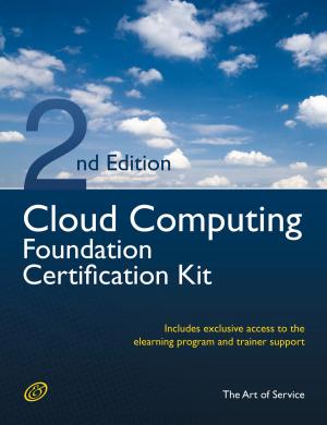 Cover of the book Cloud Computing Foundation Complete Certification Kit - Study Guide Book and Online Course - Second Edition by Joan Rios