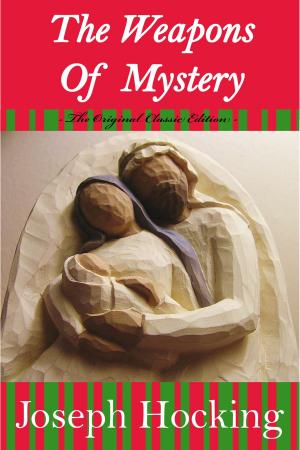 Cover of the book The Weapons of Mystery - The Original Classic Edition by Gerard Blokdijk