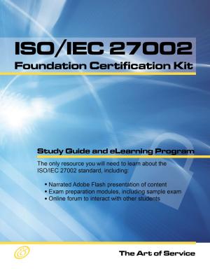 Book cover of ISO/IEC 27002 Foundation Complete Certification Kit - Study Guide Book and Online Course