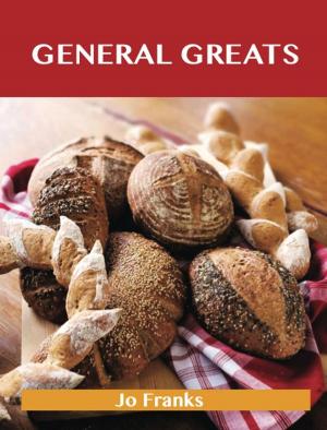 Book cover of General Greats: Delicious General Recipes, The Top 71 General Recipes
