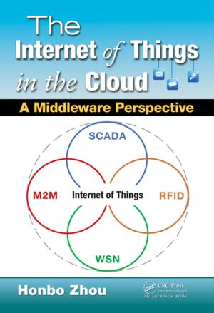 Cover of the book The Internet of Things in the Cloud by 