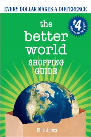 Cover of the book Better World Shopping Guide by David Sewak, Kristin Sewak