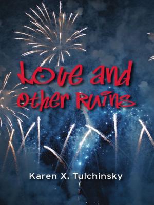 Cover of the book Love and Other Ruins by Anne Perdue