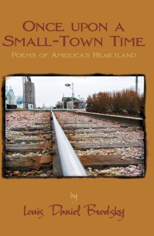 Book cover of Once Upon a Small-Town Time: Poems of America's Heartland