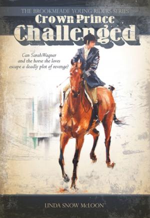 Cover of the book Crown Prince Challenged by Jane Savoie, Rhett B Savoie