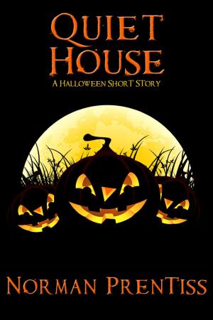Cover of the book Quiet House by Richard Chizmar, Al Sarrantonio, Rick Hautala