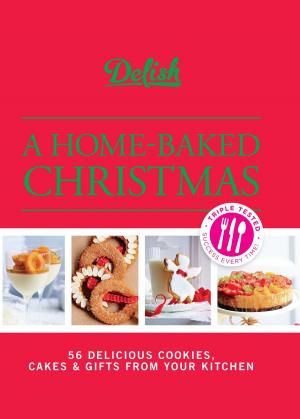 Cover of the book Delish A Home-Baked Christmas by Susan Westmoreland, Good Housekeeping