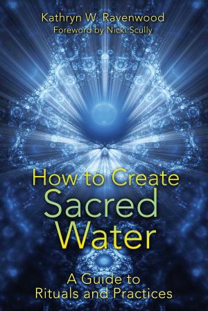 Cover of the book How to Create Sacred Water by Shamada Samadha