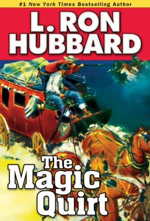 Cover of the book The Magic Quirt by L. Ron Hubbard, Dave Wolverton