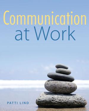 Cover of the book Communication At Work by Kimberly E. Contag, James A. Grabowska