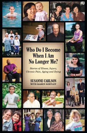 Cover of the book Who Do I Become When I Am No Longer Me? by Izabela Shopova