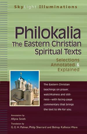 Cover of the book Philokalia—The Eastern Christian Spiritual Texts by Jack Challem, Liz Brown