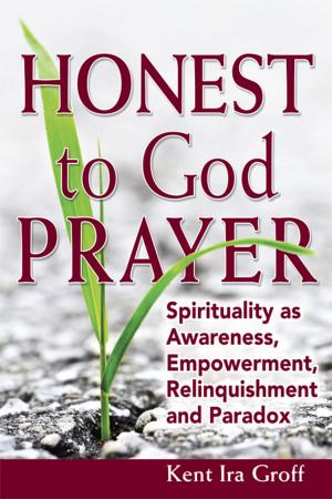 Book cover of Honest to God Prayer